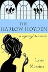 The Harlow Hoyden by Lynn Messina The Harlow Hoyden by Lynn Messina