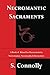Necromantic Sacraments by S. Connolly