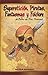 Superstición, Piratas, Fantasmas y Folclore de Bocas del Toro, Panamá (Spanish Edition)