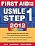 First Aid for the USMLE Step 1 2012 by Tao Le