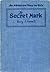 The Secret Mark: An Adventure Story for Girls