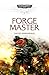 Forge Master (Space Marine Battles Novella)