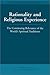 Rationality and Religious Experience by Henry Rosemont Jr.