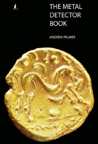 The Metal Detector Book (Kindle Edition)