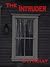 The Intruder by C.H. Kelly