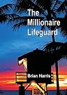 The Secret (The Millionaire Lifeguard Book 1) The Secret (The Millionaire Lifeguard Book 1)
