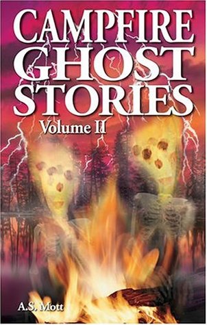 Campfire Ghost Stories (Volume II)