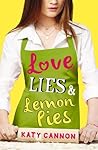 Love, Lies and Lemon Pies by Katy Cannon