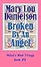 Broken By An Angel - Mikal's Web Trilogy Book #3