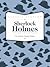 Sherlock Holmes: The Complete Illustrated Novels