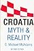 Croatia: Myth and Reality