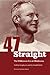 Forty-seven Straight by Harold Keith