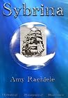 Sybrina by Amy Rachiele Sybrina by Amy Rachiele