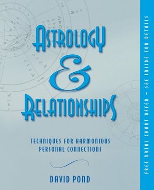 Astrology & Relationships: Techniques for Harmonious Personal Connections (Paperback)