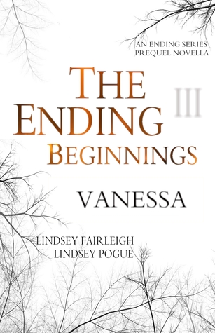 The Ending Beginnings: Vanessa (The Ending, #0.3)