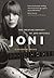 Joni: The Creative Odyssey of Joni Mitchell