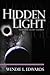 Hidden Light by Wendie L. Edwards