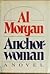 Anchorwoman: A novel