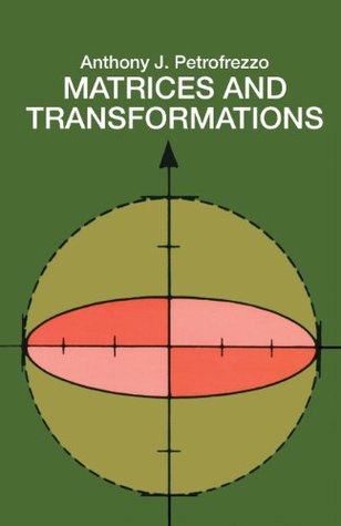 Matrices and Transformations (Dover Books on Mathematics)