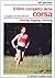 Il libro completo della corsa - Footing - Jogging - Running by Jeff Galloway
