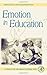 Emotion in Education (ISSN) by Paul Schutz