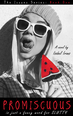 Promiscuous (Issues, #1)