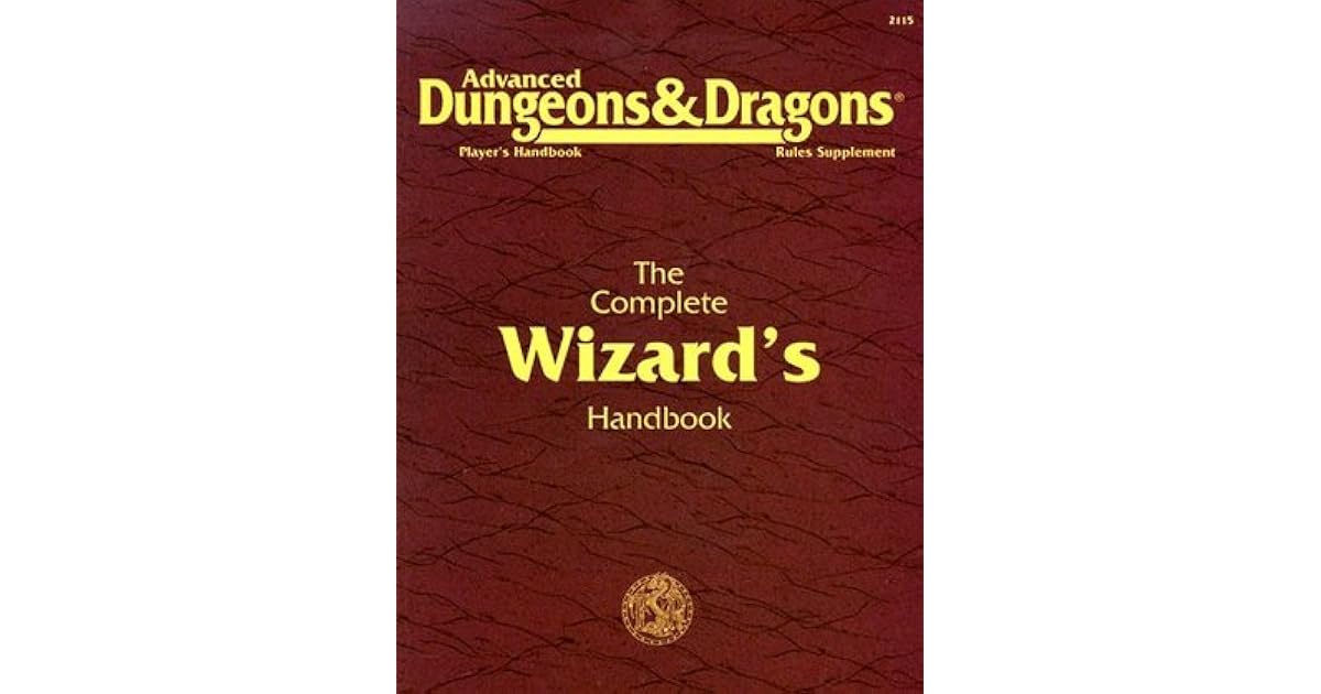 The Complete Wizard's Handbook by Rick Swan