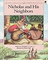 Nicholas and His Neighbors (Kidderminster Kingdom Tales) Nicholas and His Neighbors (Kidderminster Kingdom Tales)