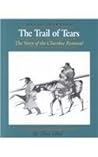 The Trail of Tears: The Story of the Cherokee Removal (Great Journeys)