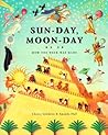 Sun-Day, Moon-Day: How the Week Was Made