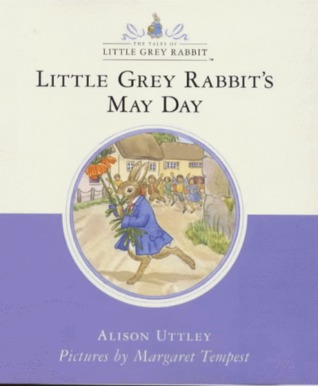 Little Grey Rabbit's May Day (Hardcover)