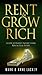Rent & Grow Rich by Mark Lackey