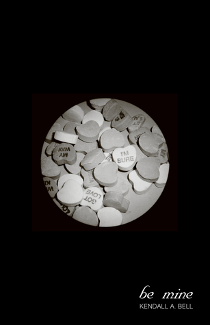 Be Mine (Saddled-stitched chapbook)