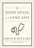 A Short Guide to a Long Life