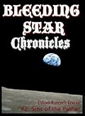 Bleeding Star Chronicles #2 - Sins of the Father