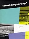 Contemporary: Architecture and Interiors of the 1950s Contemporary: Architecture and Interiors of the 1950s