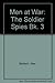 Men at War: The Soldier Spi...