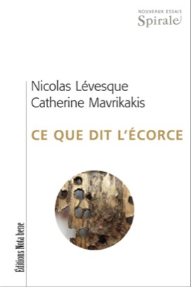 Ce que dit l'écorce (Paperback)