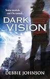 Dark Vision (Dark Vision #1)