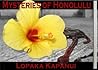 Mysteries of Honolulu Mysteries of Honolulu