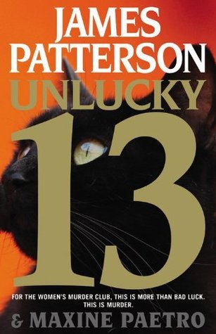 Unlucky 13 -- Free Preview -- The First 14 Chapters (Women's Murder Club)