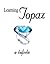 Learning Topaz (Loving Topaz Book 3)