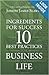 Ingredients for Success: 10 Best Practices for Business and Life