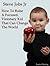 Visionary Child: How To Raise a Focused, Visionary Kid That Can Change The World