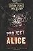 Bedlam Stories: Project Alice