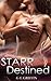 Starr Destined (Starr, #2)