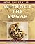How Sweet It Is Without the Sugar by Jean C. Wade