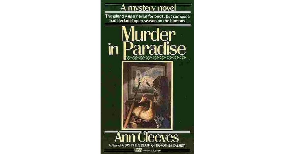 Murder In Paradise by Ann Cleeves Murder In Paradise by Ann Cleeves
