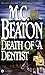 Death of a Dentist (Hamish Macbeth, #13)