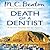 Death of a Dentist by M.C. Beaton